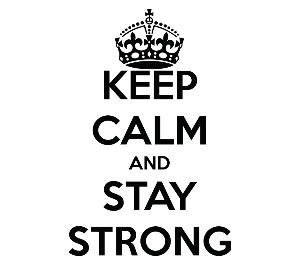 keep-calm-and-stay-strong-325